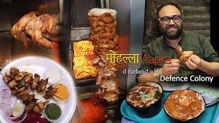 Best Things To Eat In Defence Colony | Mohalla Aapka