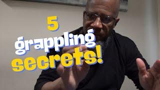 10X your GRAPPLING! 5 SECRETS OF GRAPPLING YOUR TEACHER WON'T TELL YOU!