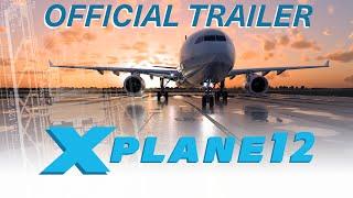 X-Plane 12 – Official Trailer