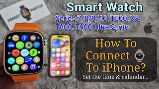 How To CONNECT Smart Watch To iPhone? (Set time in Smart Bracelet) Link Watch to Iphone