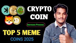 My Top 5 Meme Coins for 2025!!