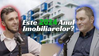 Este 2024 Anul Investitiilor Imobiliare? cu Cristian Istrătescu S08E03