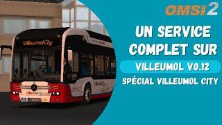 On fait les lignes du Villeumol City (C1,C2,C4,C5) | Live service sur Villeumol 2/3 | Omsi 2