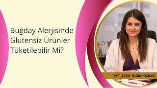 Buğday Alerjisinde Glutensiz Ürünler Tüketilebilir Mi?