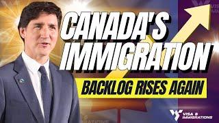 New IRCC Update: Canada's Immigration Backlog Rises Again ~ CIC NEWS 2024