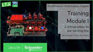 EcoStruxure Automation Expert (Sorting Line) - M1.2 Introduction to our Sorting Line