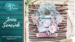 FBLive - 10-03-2025 - Jenine Siemerink - Vogelhuisje maken voor #HVLentechallenge2025 opdracht 1