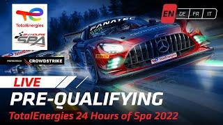 LIVE | Pre-Qualifying | TotalEnergies 24 Hours of Spa (English)