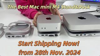 The Best Mac mini M4 Stand&Docking Station& Hub with 10Gbps M.2 SSD Enclsoure, start shipping now