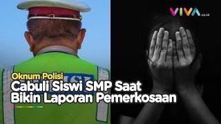 Oknum Polisi Cabuli Siswi SMP Waktu Bikin Laporan Pelecehan Seksual