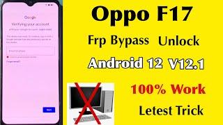 Oppo F17 Frp Bypass Without Pc Android 12 | Oppo F17 Google Account Lock Reset 100% Ok