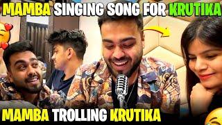 Mamba singing song for Krutika  Mamba trolling Krutika & Adi Mamba Krutika cute moments