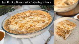 No Whipping Cream Just 10 minutes Dessert With Only 4 Ingredients | 10 मिनट में बहुत स्वादिष्ट मिठाई