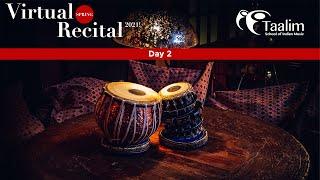 Taalim's Virtual Spring Recital 2021 | Day 2 of 3 highlights