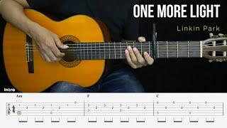 One More Light - Linkin Park - Fingerstyle Guitar Tutorial + TAB & Lyrics