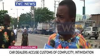 Car dealers accuse Customs of complicity, intimidation