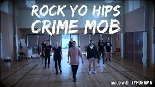 Crime Mob - ROCK YO HIPS x John O'Kelly Choreography