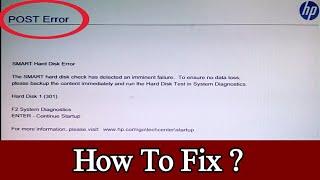 Post Error. SMART Hard disk Error l How to fix SMART Hard Disk Error 301