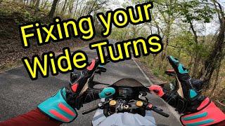 Wide Turns: The most common cause of new rider wrecks