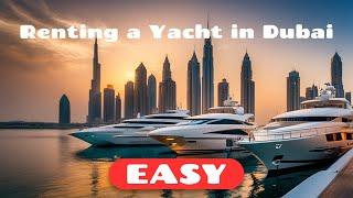 Yacht rental Dubai? Explore how it works in Dubai