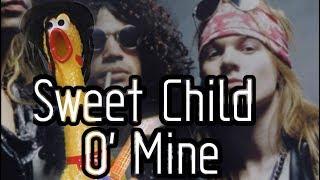 Sweet Child O' Mine - (Mr.Chicken cover)