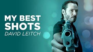David Leitch Picks a Favorite Shot From Each of His Movies (Deadpool 2, John Wick) | My Best Shots