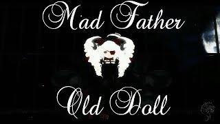 [MMD] OLD DOLL [Mad Father I Motion/Model/Stage Dl]