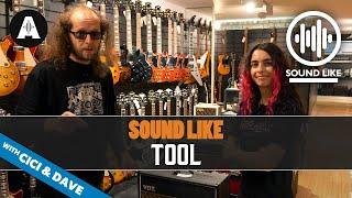 Sound Like Tool | Without Busting The Bank