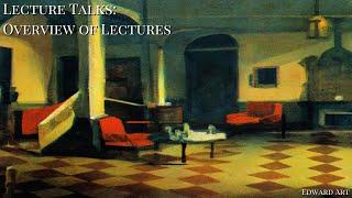 Lecture Talk: Overview Of Lectures - Edward Art (Neville Goddard Inspired)