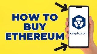 How to Buy Ethereum on Crypto.Com App (Step by Step)