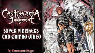 Castlevania Judgment - Super Finishers TOD Combo Video