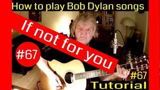 If not for you | Bob Dylan Tutorial #67 |  How to play Bob Dylan songs on guitar | Jens Stage