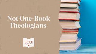 Not One-Book Theologians - Job 8