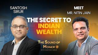 EP 19 The Future of Wealth Management: A Deep Dive with Nitin Jain | Learn How to Manage Your Assets