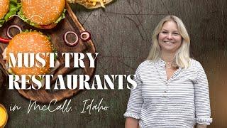 Best Restaurants in McCall, Idaho: A Tour of the Town's Best Eateries with Teia Golden