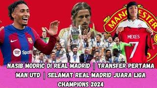 Congratss !! Real Madrid | Nasib Modric Di Real Madrid | Dana Segar Barcelona | Transfer Man Utd