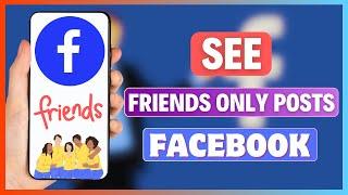 How To See Only Friends Posts On Facebook | See More Friends Posts on Facebook