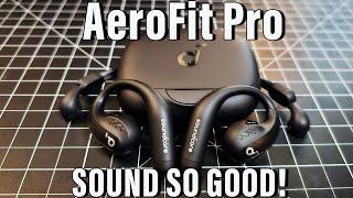 New SoundCore AeroFit Pro!  Geat Sounding and Great Bass