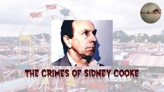 The Horrific Crimes of Sidney Cooke [True Crime Documentary]