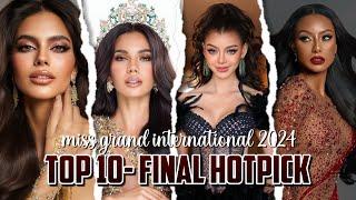 Top 10 - Final Hotpick | Miss Grand International 2024 | Bolly Pageant Hub