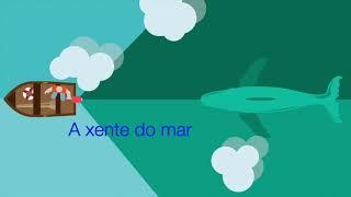 CANCIÓN: A XENTE DO MAR