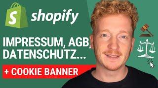 Shopify Rechtstexte: Impressum, AGB, Widerruf & Datenschutzerklärung erstellen & EU Cookie Banner