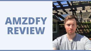 AMZDFY Review - Is This Business-In-A-Box Worth It?