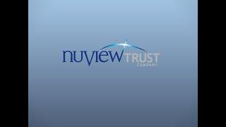 Introduction to NuView Trust Company by CEO, Glen Mather