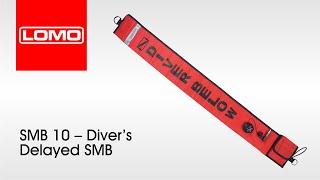 Lomo SMB 10 – Diver’s Delayed SMB