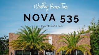 Tour Unique Downtown St. Pete Wedding and Event Venue | NOVA 535