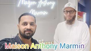 In Conversation With Maison Anthony Marmin Review On Arabian perfumery Dubai Store Visit In English