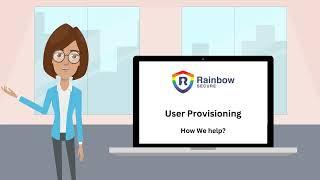 Mastering User Provisioning and Deprovisioning: Your Guide to IAM Security By Rainbow Secure