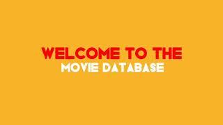 Welcome to The Movie Database...