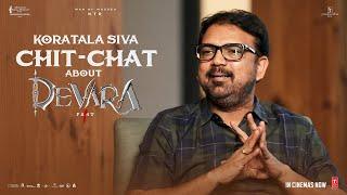 Koratala Siva Chit Chat about Devara | NTR, Saif Ali Khan, Anirudh | Yuvasudha Arts